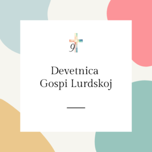 Devetnica Gospi Lurdskoj