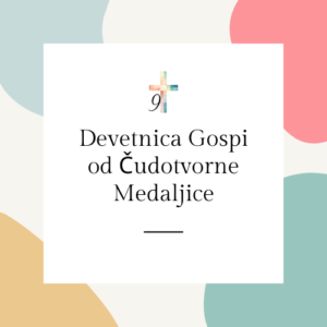 Devetnica Gospi od Čudotvorne Medaljice