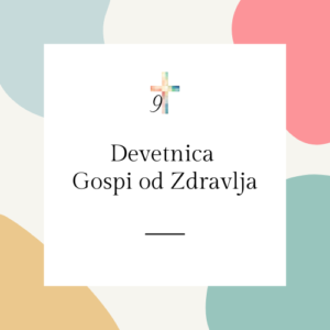 Devetnica Gospi Od Zdravlja