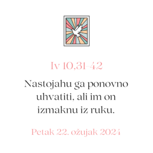 evanđelje dana 22 03