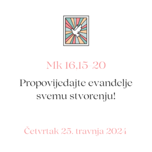 evanđelje dana 25 04